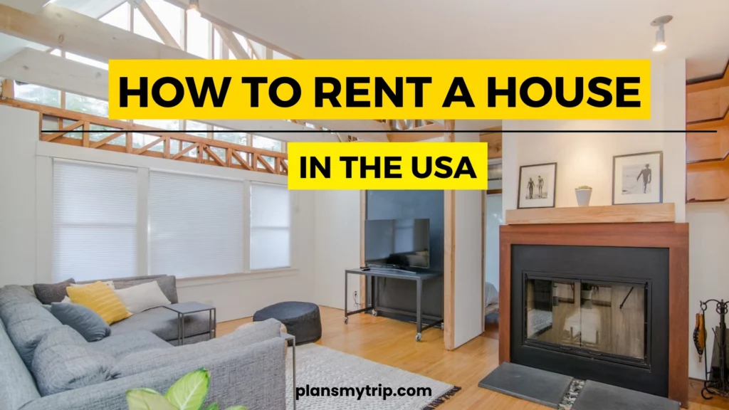 How to Rent a House in the USA